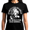 Zu nett für die Hölle - Damen Premium T-Shirt