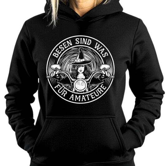 Besen sind was für Amateure - Damen Hoodie