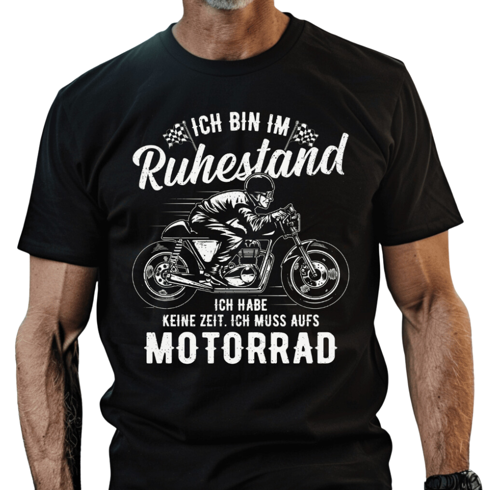 Ich bin im Ruhestand - T-Shirt