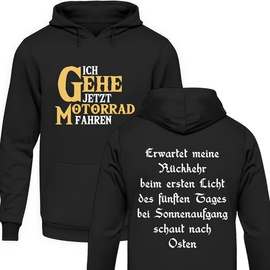 Ich gehe jetzt Motorrad fahren - Hoodie (Beidseitig bedruckt)