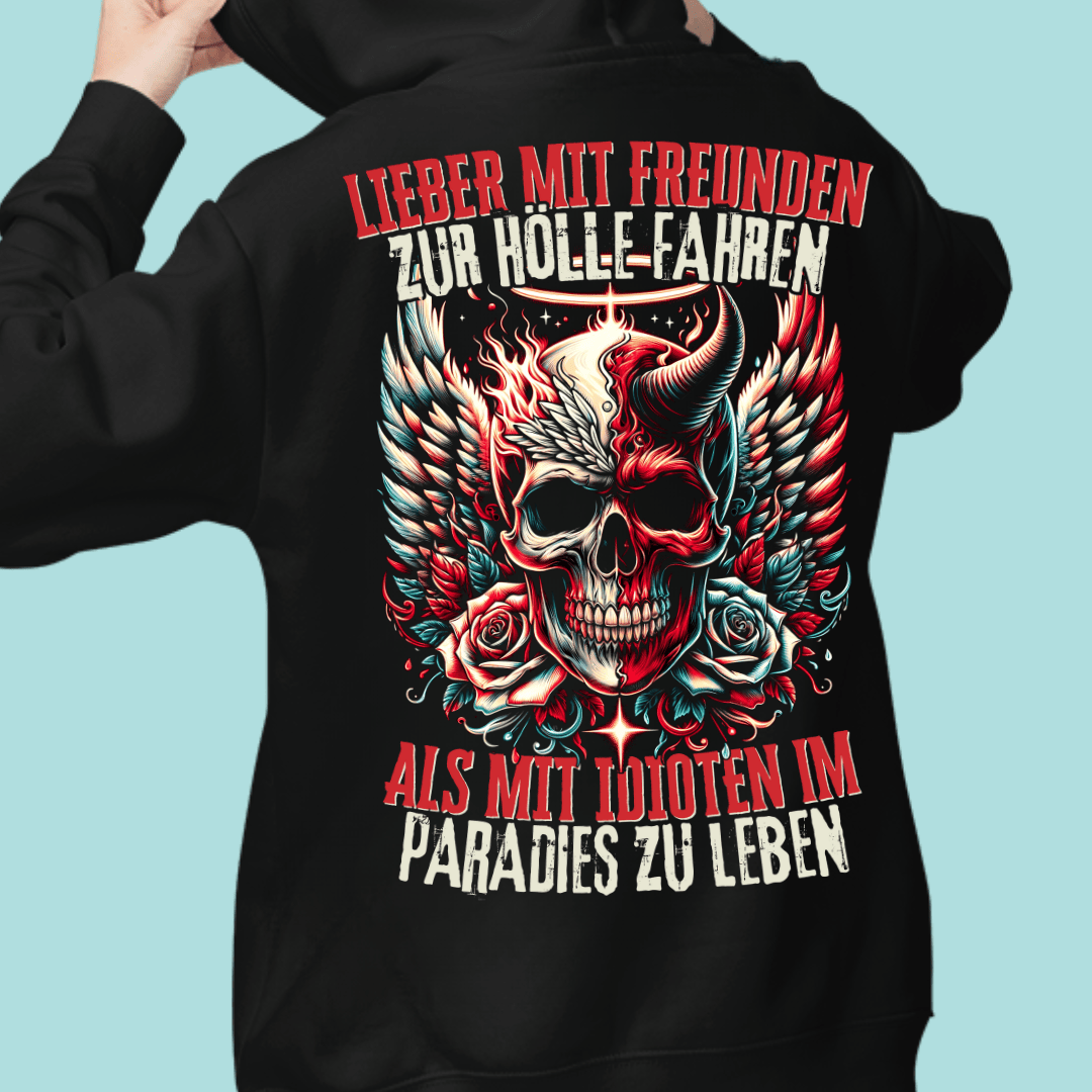 Lieber mit Freunden zur Hölle - Unisex Hoodie Rückendruck