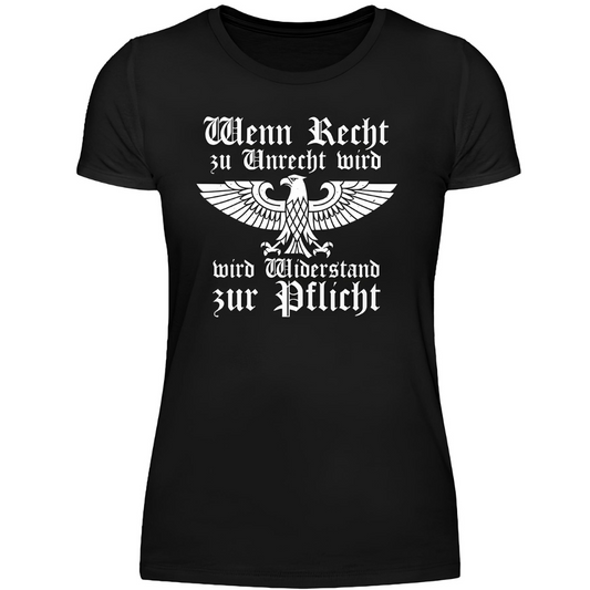 Wenn Recht zu Unrecht wird - Premium Damen T-Shirt