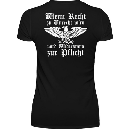 Wenn Recht zu Unrecht wird - Premium Damen T-Shirt Rückendruck