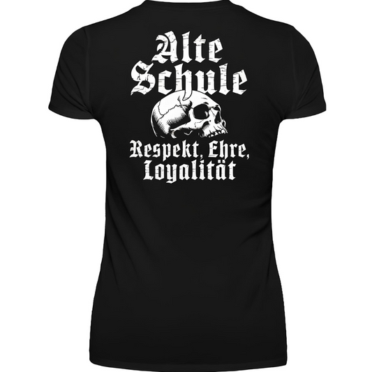 Alte Schule: Respekt, Ehre, Loyalität - Premium Damen T-Shirt Rückendruck