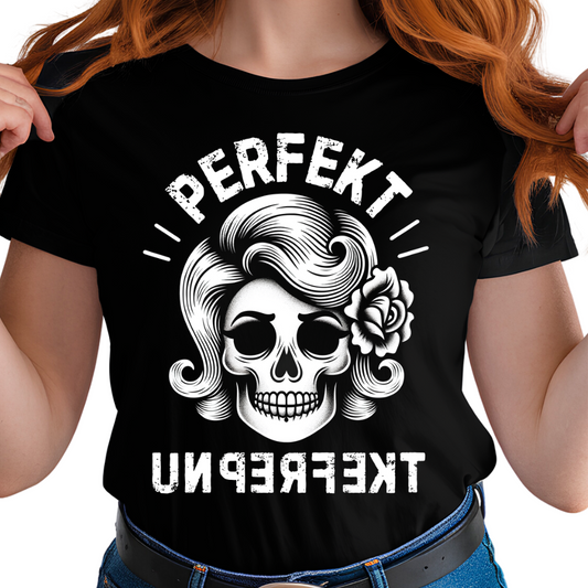 Perfekt unperfekt - Damen T-Shirt