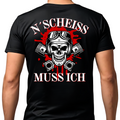 N´Scheiß muss ich - T-Shirt Rückendruck