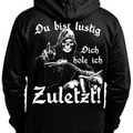 Dich hole ich zuletzt! - Hoodie Rückendruck