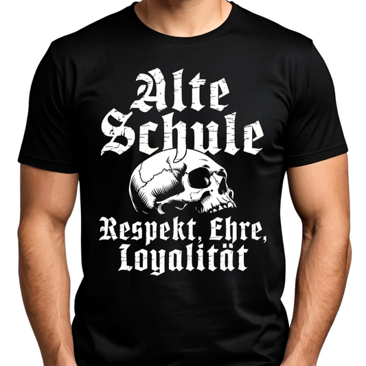 Alte Schule: Respekt, Ehre, Loyalität - T-Shirt