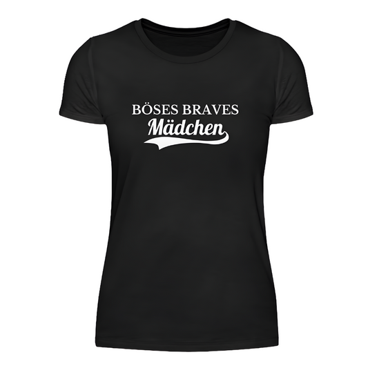 Böses braves Mädchen - Damen T-Shirt