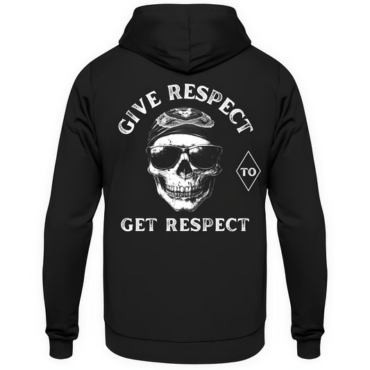 Give respect to get respect - Unisex Hoodie (Rückendruck)