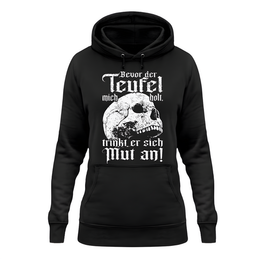Bevor der Teufel mich holt - Damen Hoodie