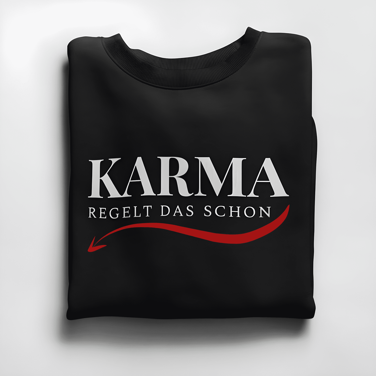Karma regelt das schon - Sweatshirt