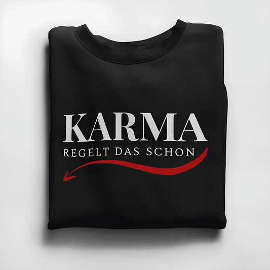 Karma regelt das schon - Sweatshirt