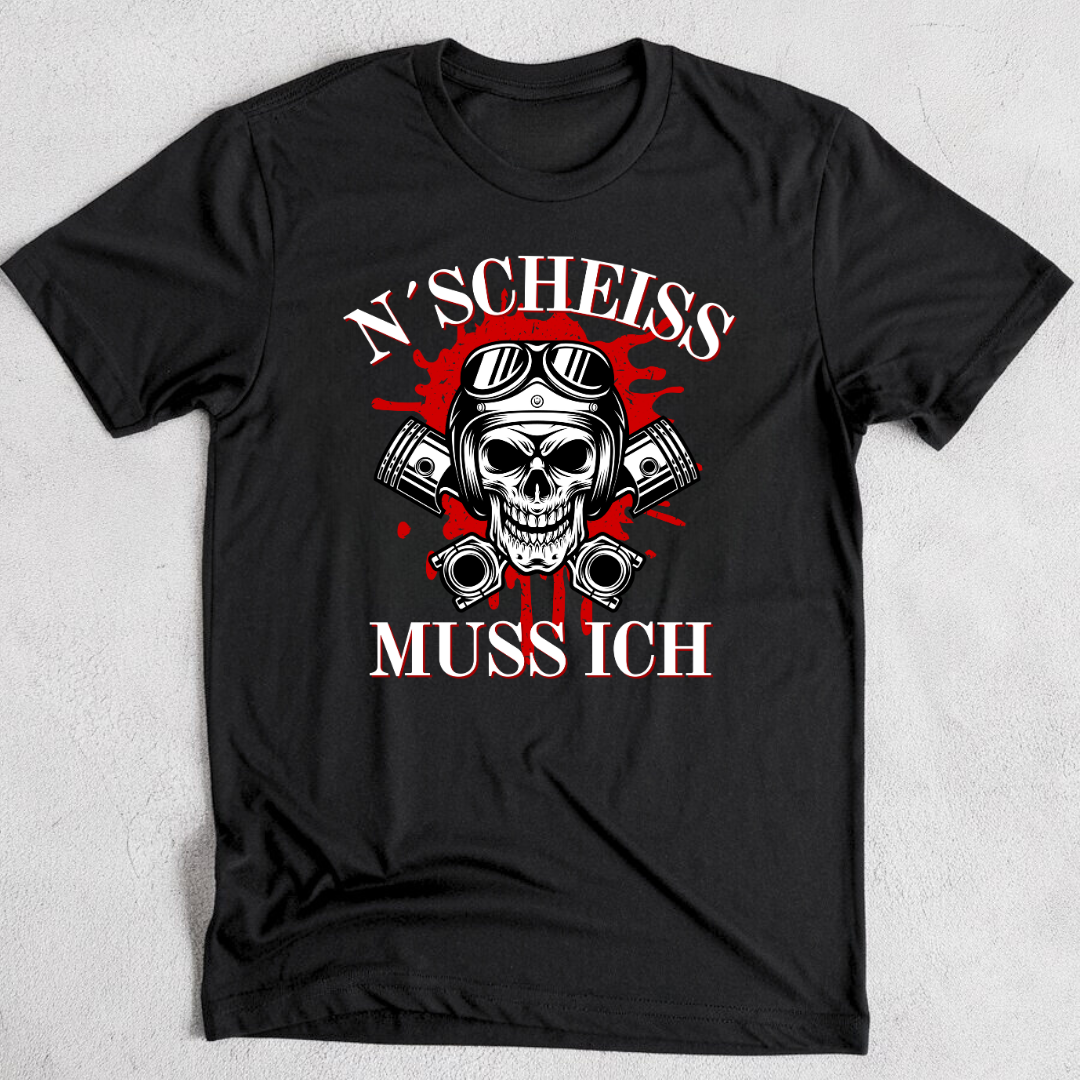 N´Scheiß muss ich - Premium T-Shirt