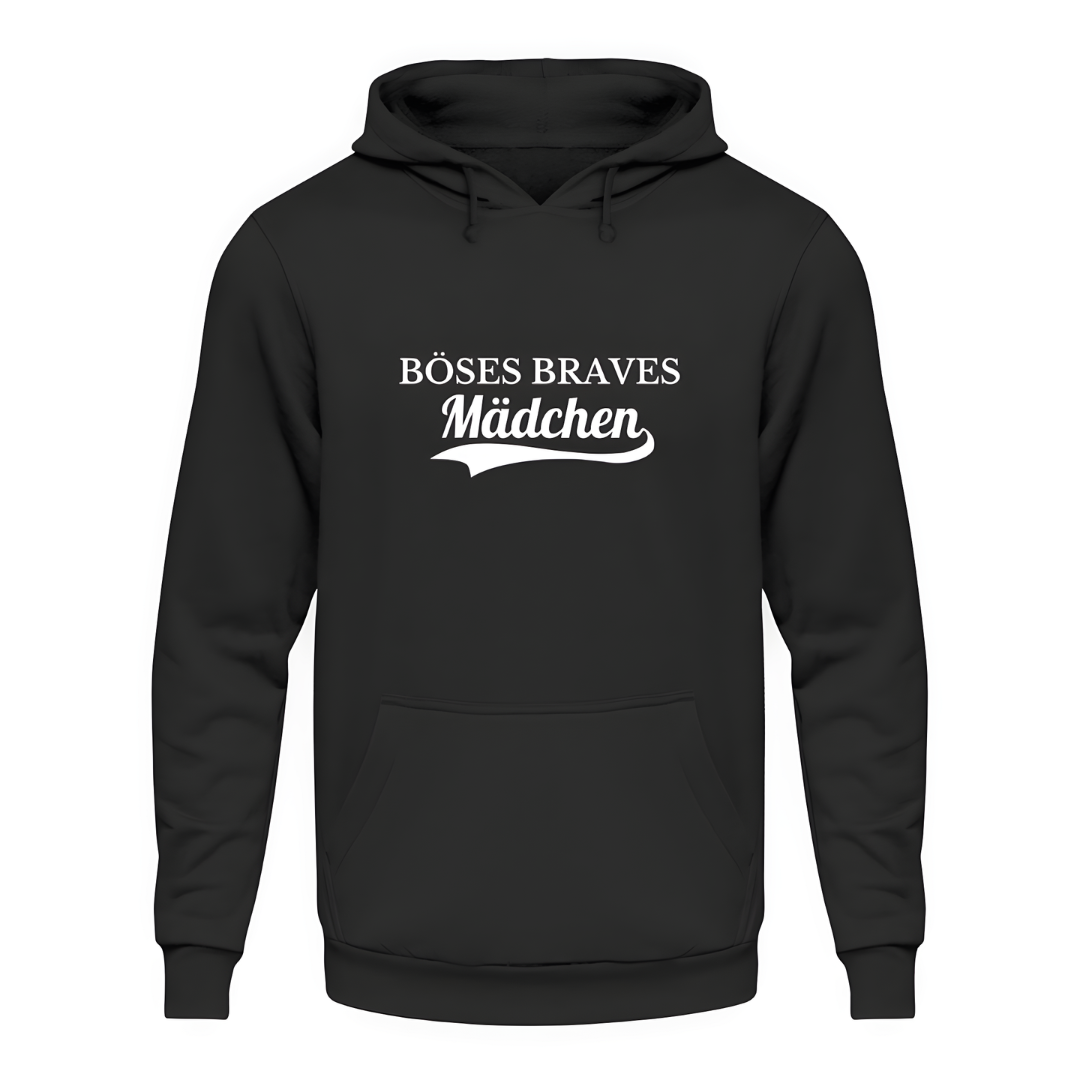 Böses braves Mädchen - Unisex Hoodie
