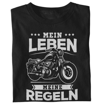Mein Leben. Meine Regeln! - T-Shirt