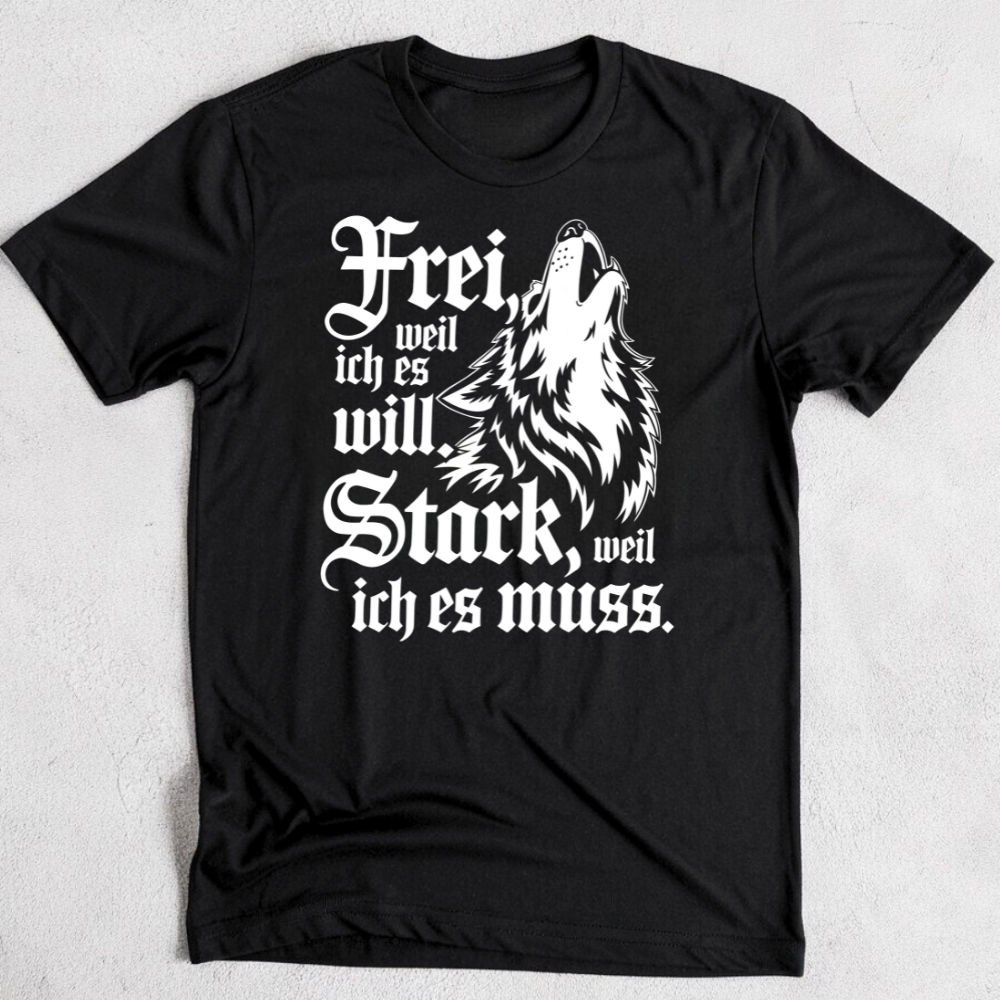 Frei, weil ich will. Stark, weil ich es muss. - Premium Damen T-Shirt