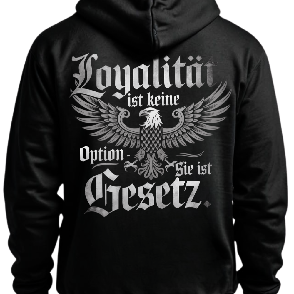Loyalität ist keine Option - Hoodie Rückendruck