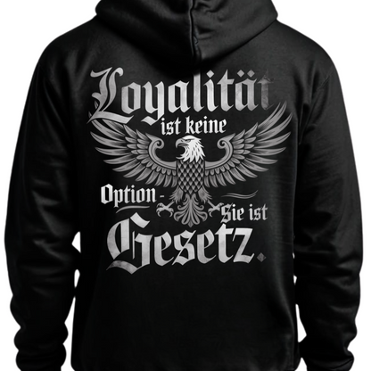 Loyalität ist keine Option - Hoodie Rückendruck