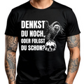 Denkst du noch, oder folgst du schon? - Premium T-Shirt
