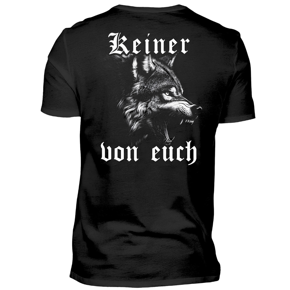 Keiner von euch - Premium T-Shirt Rückendruck