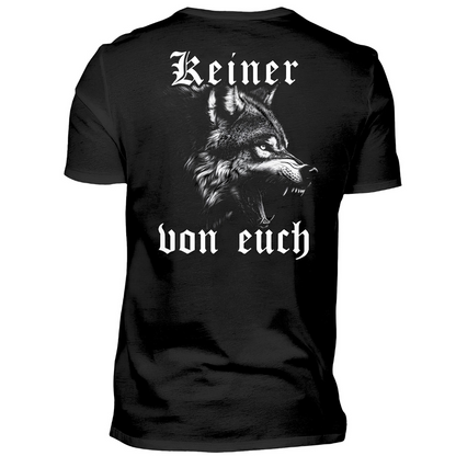 Keiner von euch - Premium T-Shirt Rückendruck
