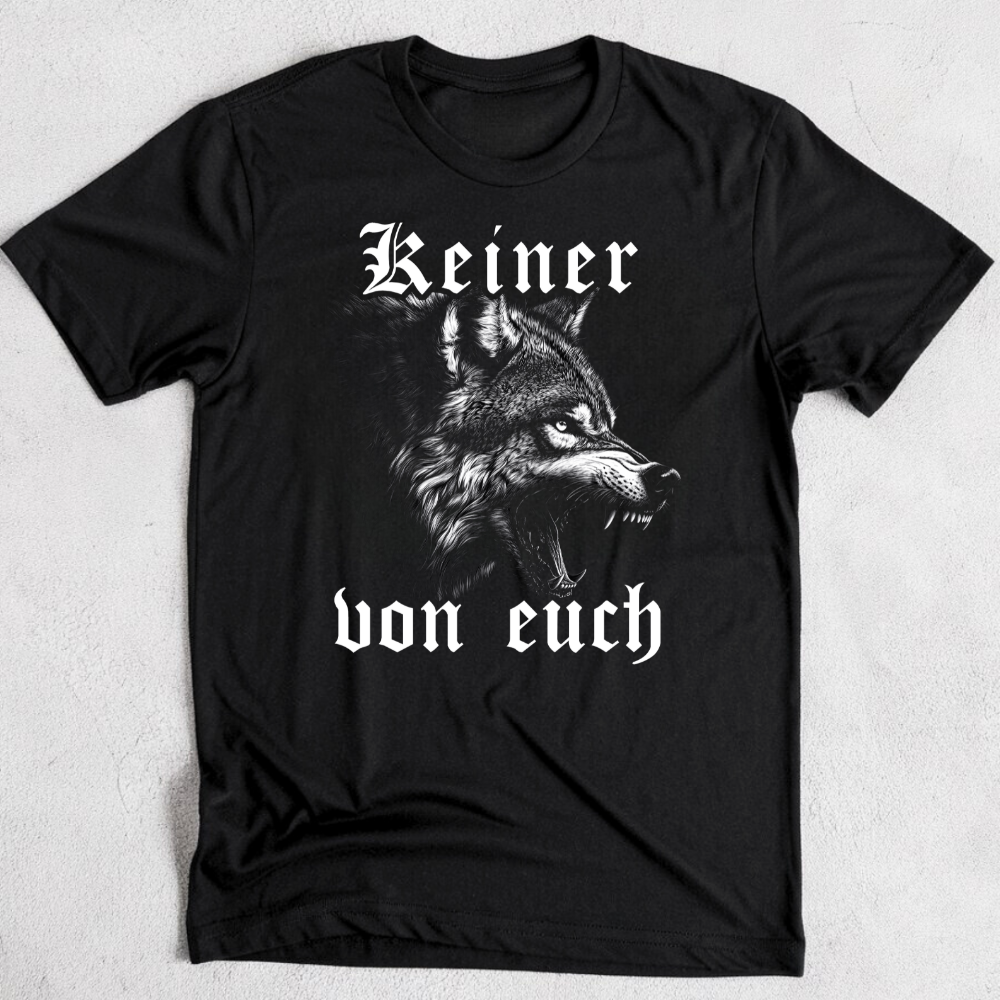 Keiner von euch - Premium T-Shirt