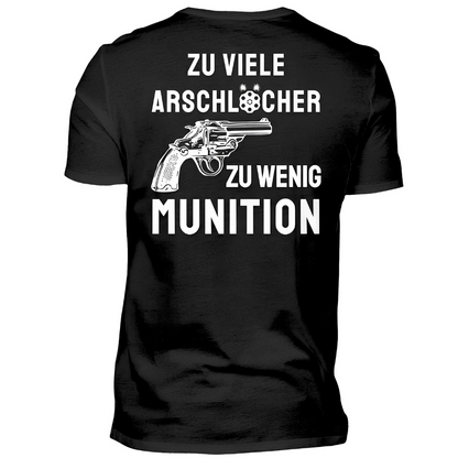 Zu wenig Munition - Premium T-Shirt Rückendruck