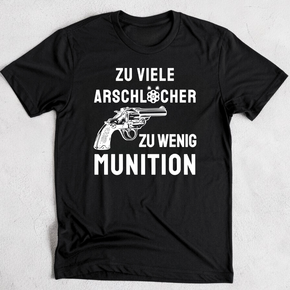 Zu wenig Munition - Premium T-Shirt