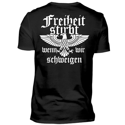 Freiheit stirbt, wenn wir schweigen. - Premium T-Shirt Rückendruck