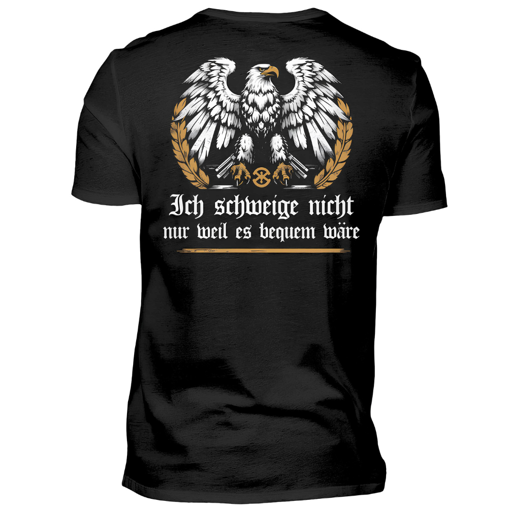 Ich schweige nicht, nur weil es bequem wäre. - Premium T-Shirt Rückendruck
