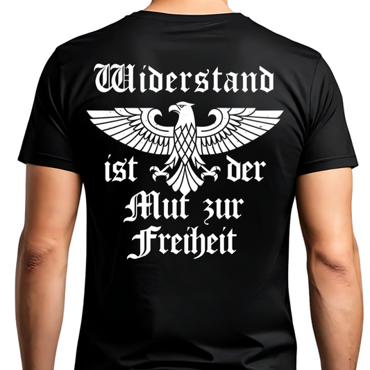 Widerstand ist der Mut zur Freiheit - Premium T-Shirt Rückendruck