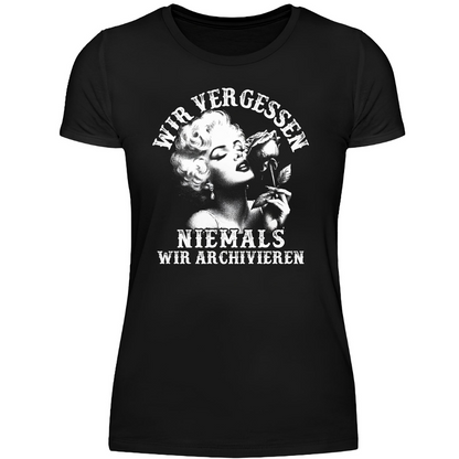 Wir vergessen niemals - Damen Premium T-Shirt