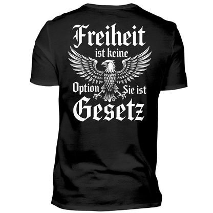 Freiheit ist keine Option - Premium T-Shirt Rückendruck