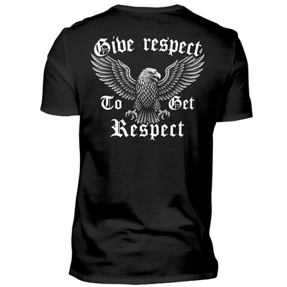 Give respect to get respect - Premium T-Shirt Rückendruck