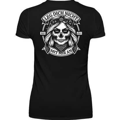 Leg dich nicht mit mir an - Damen T-Shirt Rückendruck