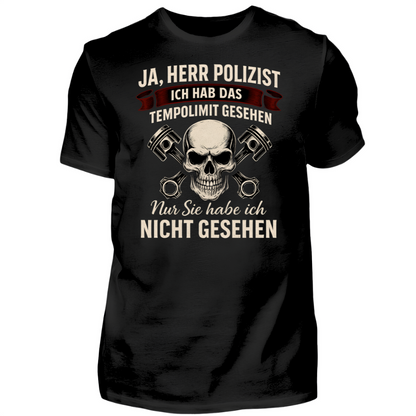 Ich hab das Tempolimit gesehen - T-Shirt