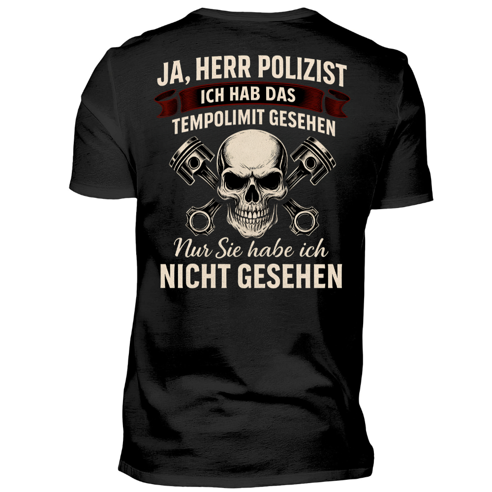 Ich hab das Tempolimit gesehen - T-Shirt Rückendruck