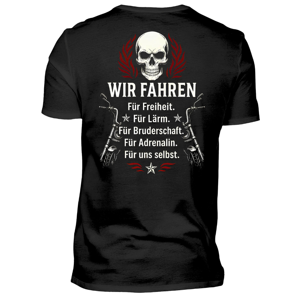 Wir fahren für Freiheit - T-Shirt Rückendruck
