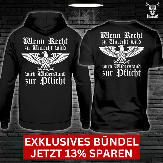 Wenn Recht zu Unrecht wird Hoodie + Shirt Bündel