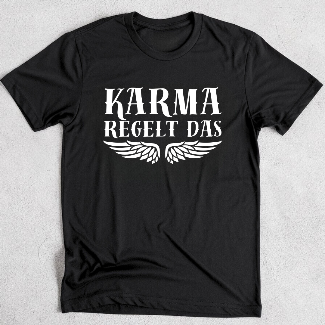 Karma regelt das - T-Shirt