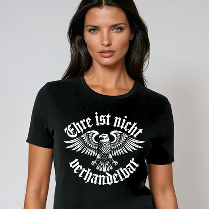 Ehre ist nicht verhandelbar - Premium Damen T-Shirt