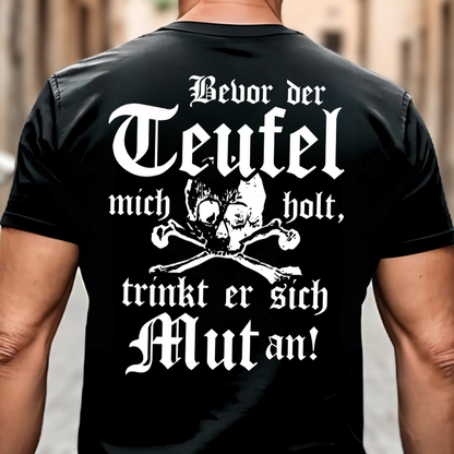 Bevor der Teufel mich holt - Premium T-Shirt Rückendruck