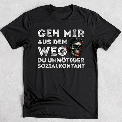 Geh mir aus dem Weg du unnötiger Sozialkontakt - T-Shirt