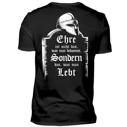 Ehre ist nicht das, was man bekommt - Premium T-Shirt Rückendruck