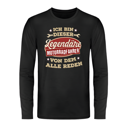 Ich bin dieser legendäre Motorradfahrer - Langarm Shirt