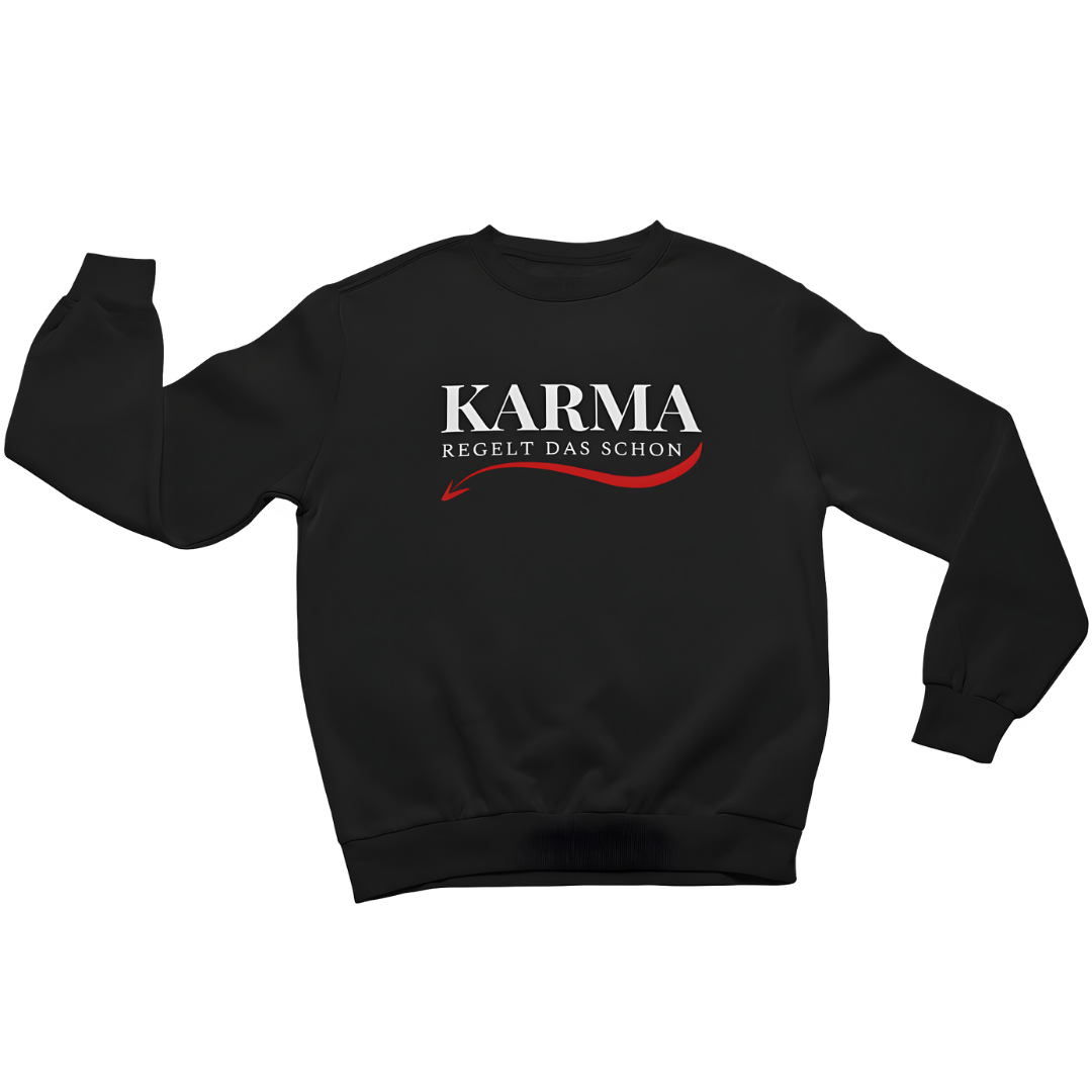 Karma regelt das schon - Sweatshirt