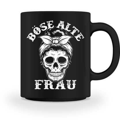 Böse alte Frau - Tasse (Black Edition)