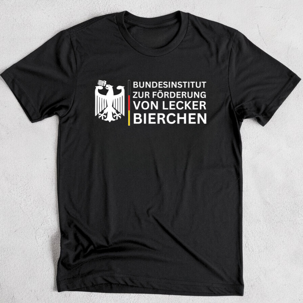 Bundesinstitut zur Förderung von lecker Bierchen - T-Shirt