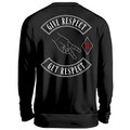 Give respect to get respect - Sweatshirt